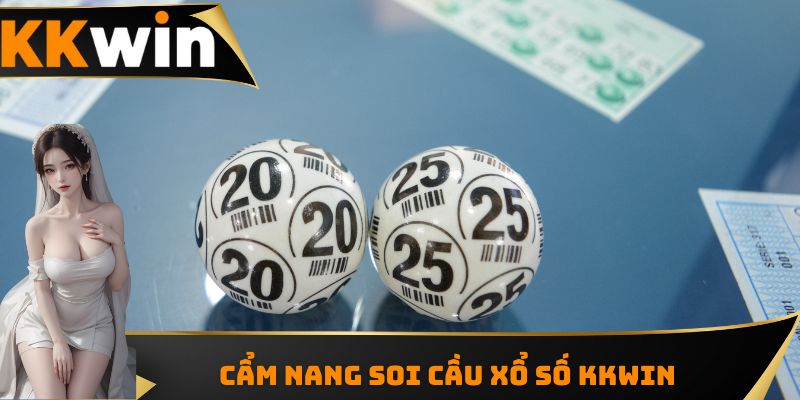 Cẩm nang soi cầu xổ số KKWIN