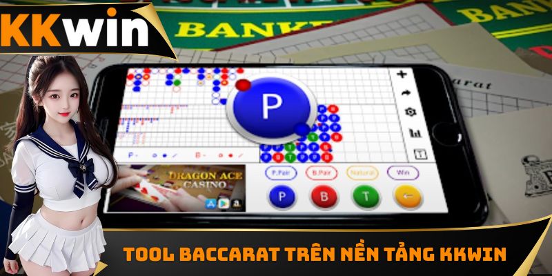 Tool Baccarat Hoạt Động Khá Hiệu Quả Trên Nền Tảng KKwin
