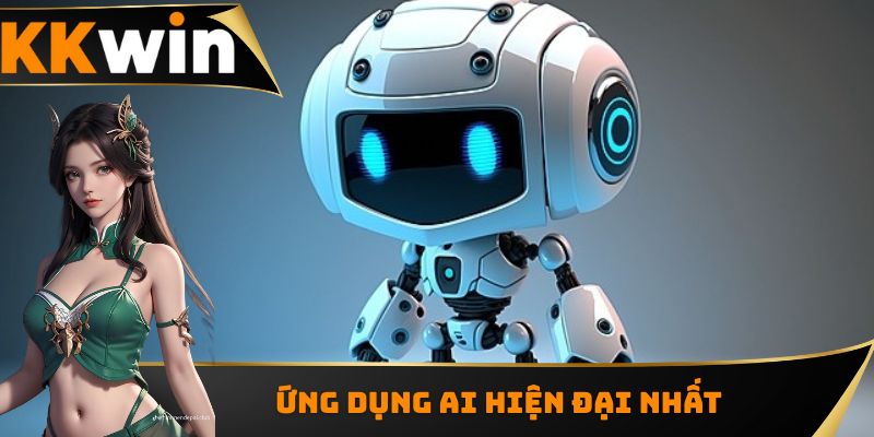 Ứng dụng AI hiện đại nhất